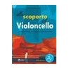 Alla Scoperta del Violoncello